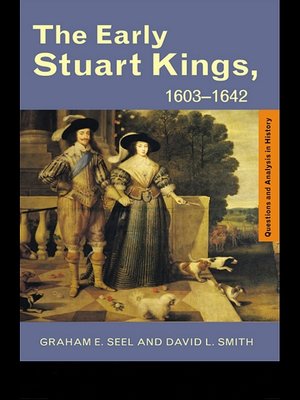 cover image of The Early Stuart Kings, 1603-1642